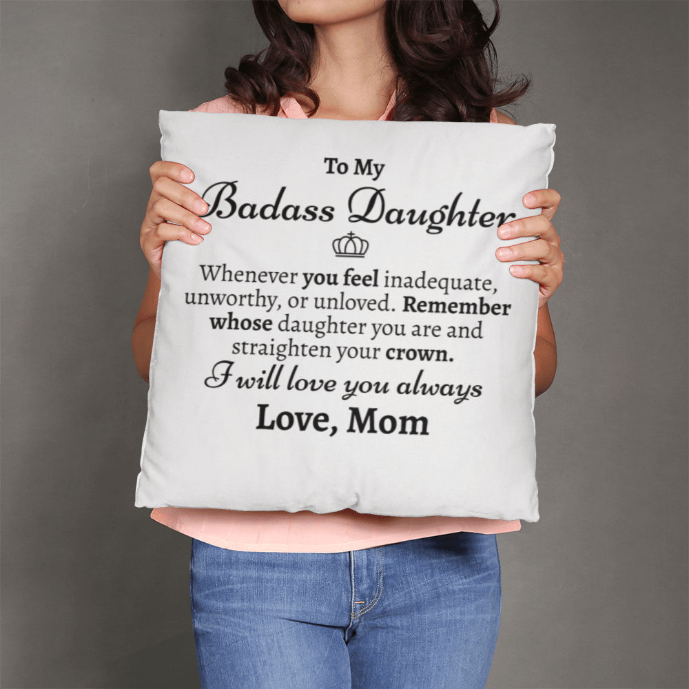 Badass Daughter Pillow Cover with Insert - Love You This Much