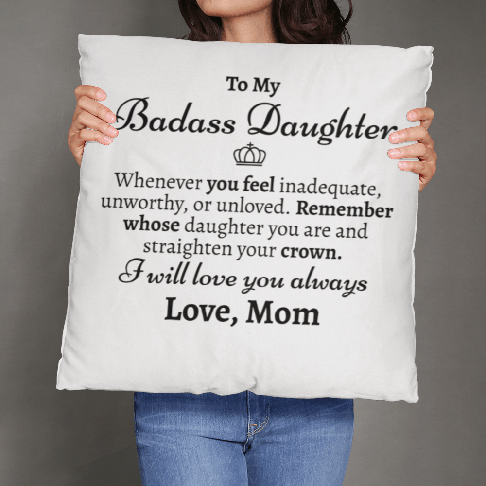 Badass Daughter Pillow Cover with Insert - Love You This Much