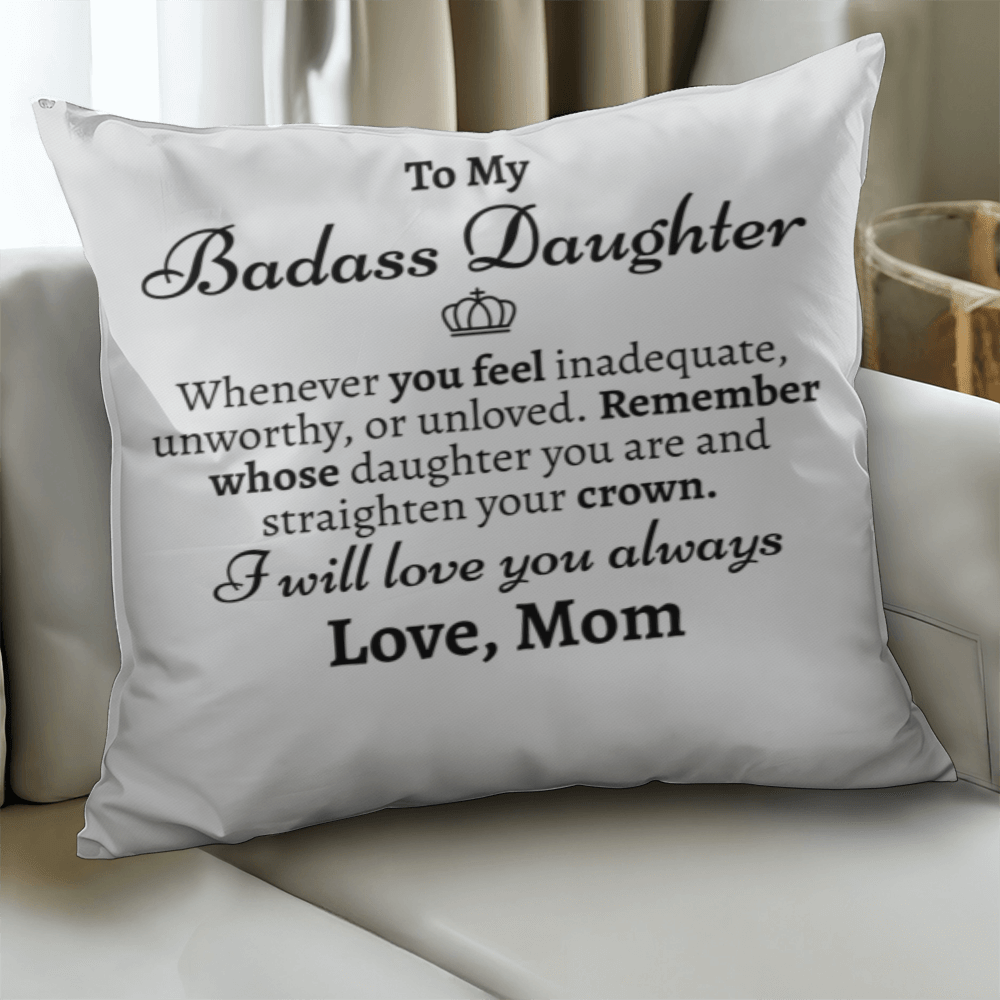 Badass Daughter Pillow Cover with Insert - Love You This Much