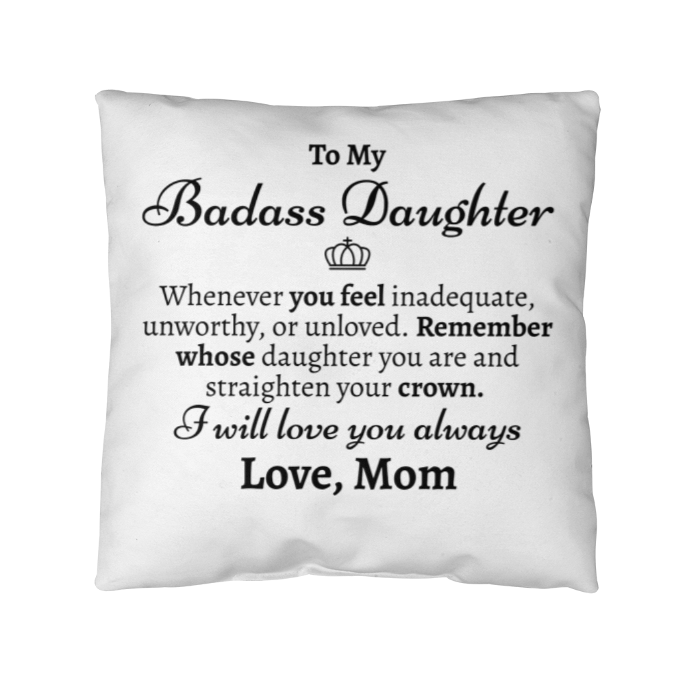 Badass Daughter Pillow Cover with Insert - Love You This Much