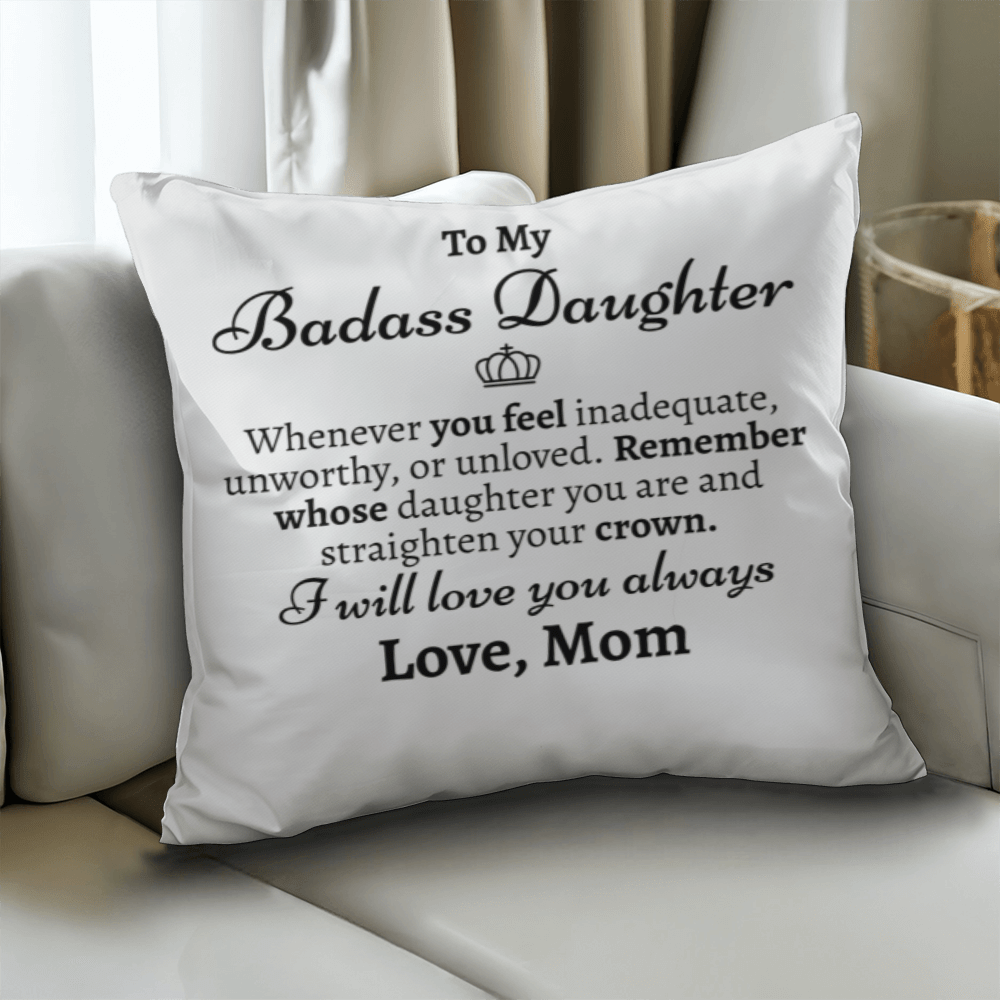 Badass Daughter Pillow Cover with Insert - Love You This Much