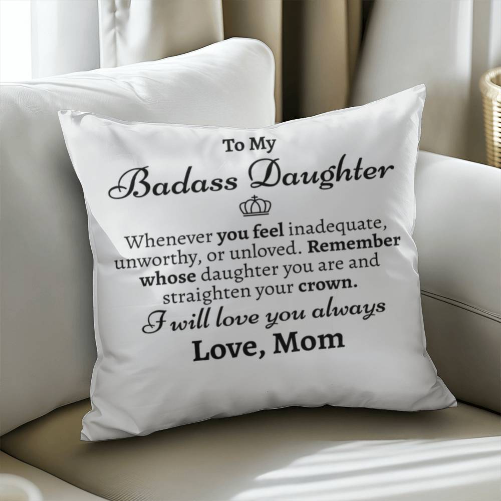 Badass Daughter Pillow Cover with Insert - Love You This Much