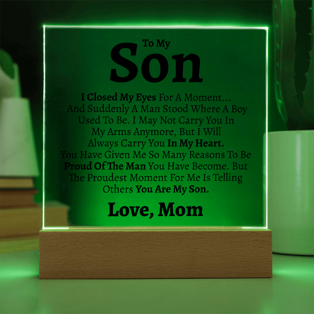 Son "Proud of the Man You Are" Love Mom Acrylic Plaque - Love You This Much