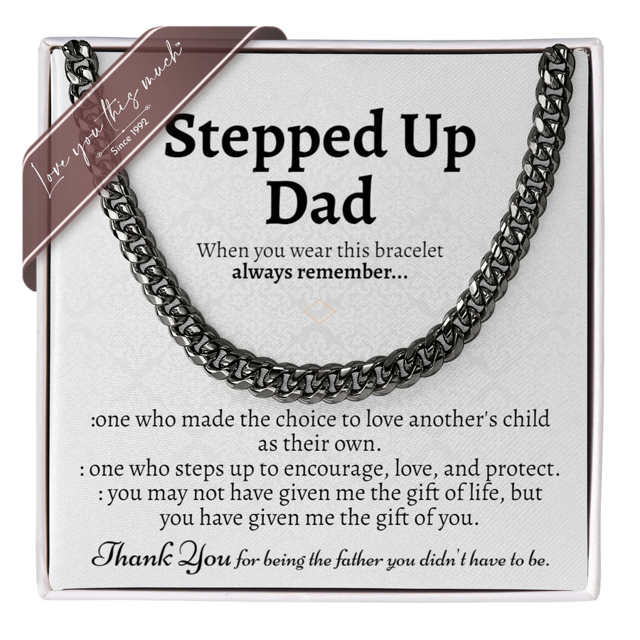 Stepped Up Dad Classic 7mm Cuban Necklace - Love You This Much