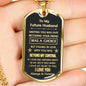 Future Husband (Was a Choice) Dog Tag Necklace - Love You This Much