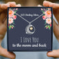 I Love You to the Moon & Back Necklace - Love You This Much