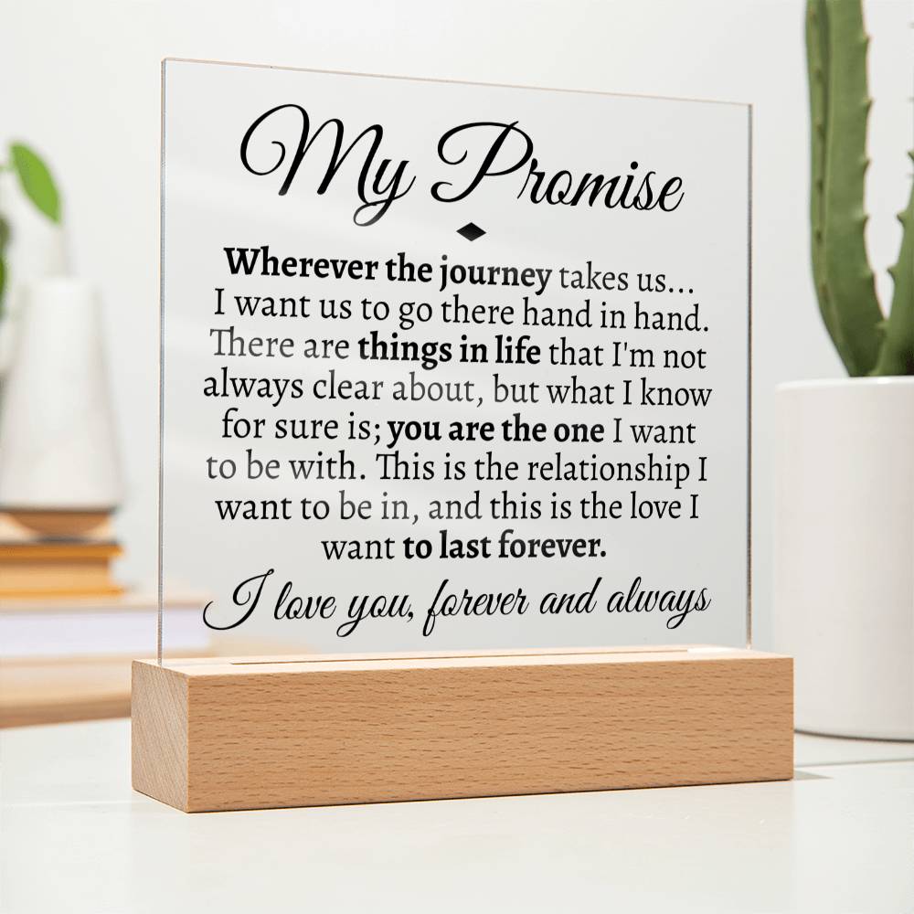 My Promise Acrylic - Love You This Much