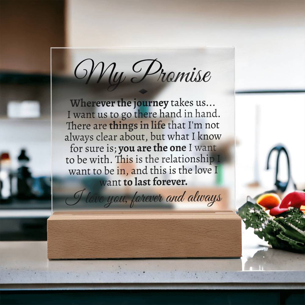 My Promise Acrylic - Love You This Much