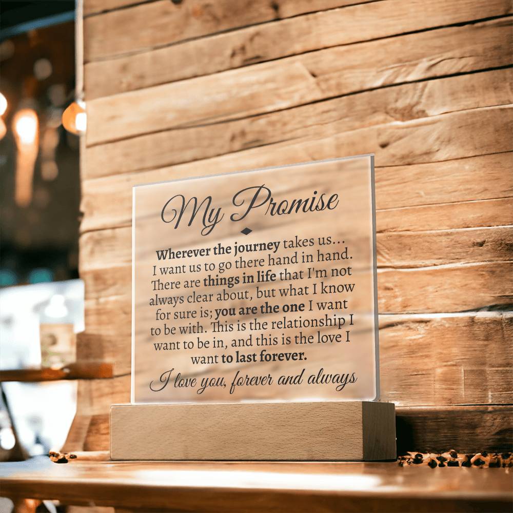 My Promise Acrylic - Love You This Much