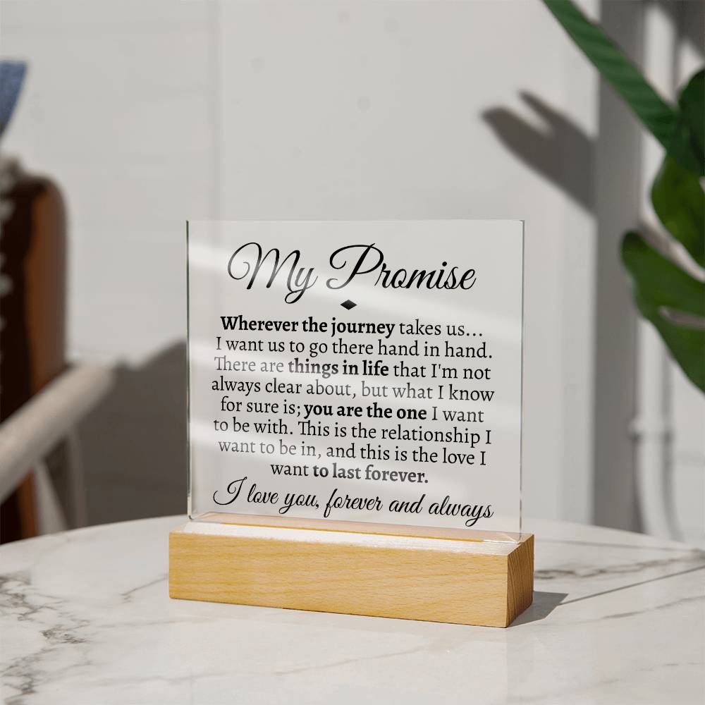 My Promise Acrylic - Love You This Much