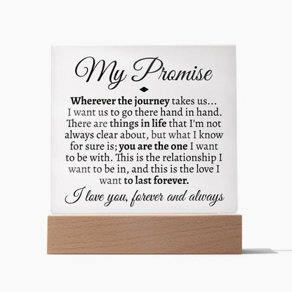 My Promise Acrylic - Love You This Much
