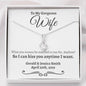 Personalized Gorgeous Wife (Kiss) Alluring Beauty Necklace - Love You This Much