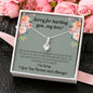 Sorry for Hurting You Alluring Beauty Necklace - Love You This Much