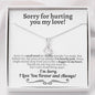 Sorry For Hurting You My Love Alluring Beauty Necklace - Love You This Much