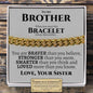 To My Brother (Love Sister) Classic Cuban Bracelet - Love You This Much