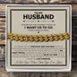 To My Husband Cuban Bracelet - Love You This Much
